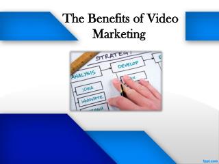 Benefits of Video Marketing