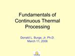 Fundamentals of Continuous Thermal Processing