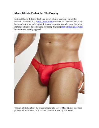 Men's Bikinis- Perfect For The Evening