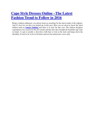 Cape Style Dresses Online –The Latest fashion Trend to Follow in 2016