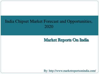 India Chipset Market Forecast and Opportunities, 2020
