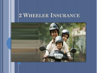 Two Wheeler Insurance A Few Things to Keep In Mind