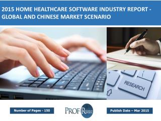 Global Home Healthcare Software Market Segmentation & Forecast 2015