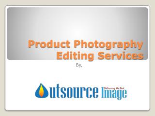 Product Photography Editing Services