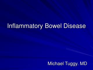 Inflammatory Bowel Disease