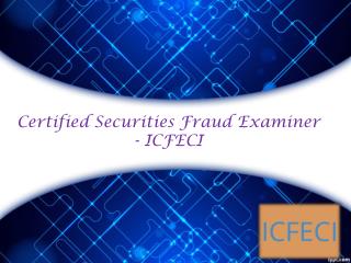 Certified Securities Fraud Examiner