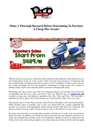 Make A Thorough Research Before Determining To Purchase A Cheap 50cc Scooter