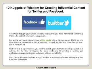 10 Nuggets of Wisdom for Creating Influential Content for Twitter and Facebook