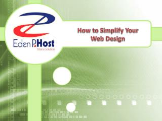 How to Simplify Your Web Design - Eden p host