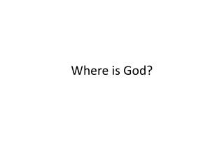 Where is god