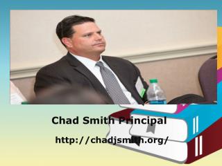 Chad Smith Principal