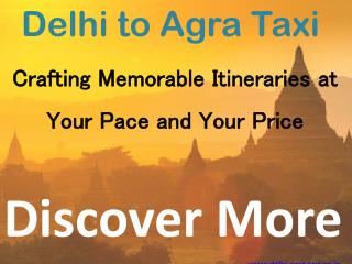 Innova Taxi Delhi to Agra - Delhi to agra taxi