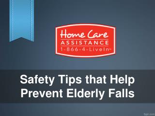 Safety Tips that Help Prevent Elderly Falls