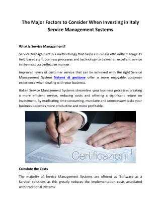 The Major Factors to Consider When Investing in Italy Service Management Systems