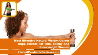 Most Effective Natural Weight Gainer Supplements For Thin, Skinny And Underweight Women