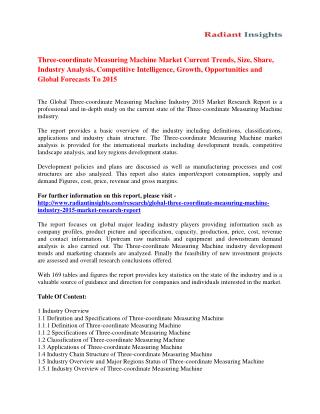 Three-coordinate Measuring Machine Market Size, Share, Trends Analysis And Forecasts Report 2015 publishedThe report foc