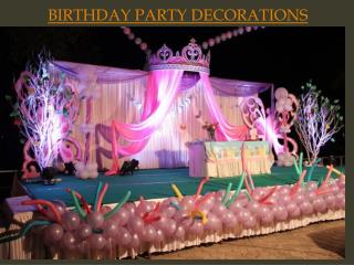 Birthday party decorations