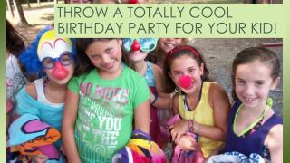 Throw A Totally Cool Birthday Party For Your Kid