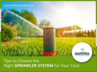 Sprinkler System – Tips to Choose!