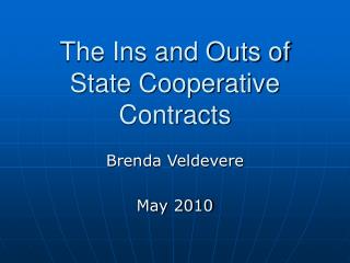 The Ins and Outs of State Cooperative Contracts