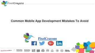 Common Mobile App Development Mistakes To Avoid