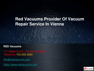 Red Vacuums Provider Of Vacuum Repair Service In Vienna