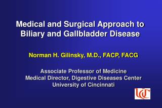 Medical and Surgical Approach to Biliary and Gallbladder Disease