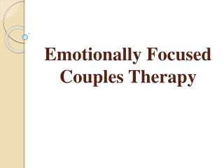 Emotionally Focused Couples Therapy