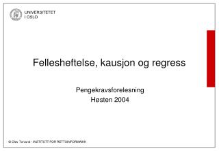 Fellesheftelse, kausjon og regress