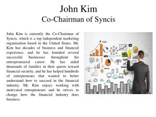 John Kim Co-Chairman of Syncis