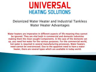 Deionized Water Heater and Industrial Tankless Water Heater Advantages