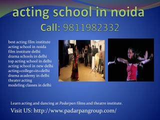 drama schools in delhi, Acting School in Noida, Drama Schools in Delhi