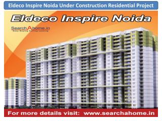 Eldeco Inspire Noida Under Construction Residential Project