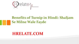 Benefits of Turnip in Hindi: Shaljam Ke Anmol Laabh