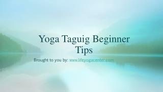 Yoga Taguig Beginner Tips