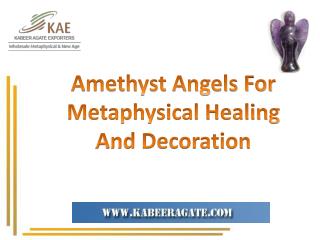 Amethyst Angels for Metaphysical Healing and Decoration