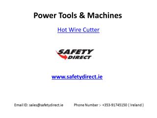 Hot Wire Cutter in Ireland at SafetyDirect