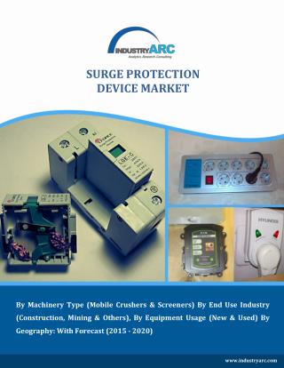 Surge Protection Device Market Trends and Strategic Focus Report till 2021