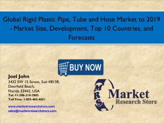 Global Rigid Plastic Pipe, Tube and Hose Market 2016 Size, Development, Share,Growth Analysis Forecast2019