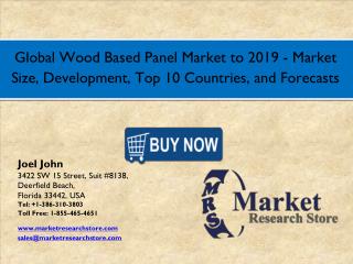 Global Wood Based Panel Market 2016 Size, Development, Share,Growth Analysis Forecast 2019