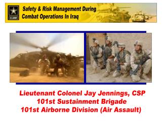 Lieutenant Colonel Jay Jennings, CSP 101st Sustainment Brigade 101st Airborne Division (Air Assault)