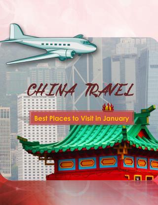 Sightseeing Ideas In China On January