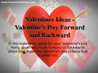 Valentines Ideas - Valentine’s Day Forward and Backward