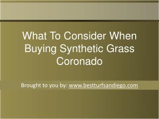 What To Consider When Buying Synthetic Grass Coronado