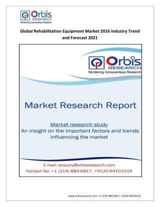 Rehabilitation Equipment Market Global Analysis & forecast 2021