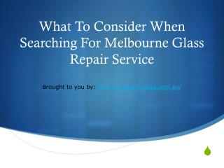 What To Consider When Searching For Melbourne Glass Repair Service