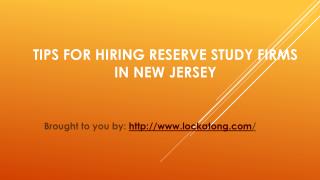 Tips For Hiring Reserve Study Firms In New Jersey
