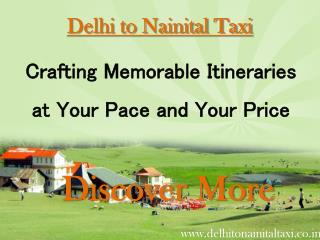 Delhi to Nainital Taxi | Taxi Delhi to Nainital