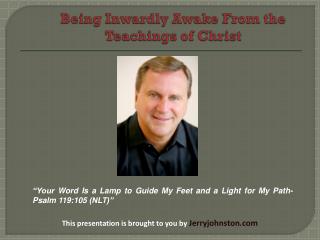 Being Inwardly Awake From the Teachings of Christ