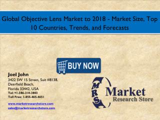 Global Objective Lens Market to 2016: Size, Shares, Outlook Trends, and Forecasts to 2018